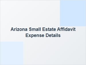 Arizona Small Estate Affidavit Costs